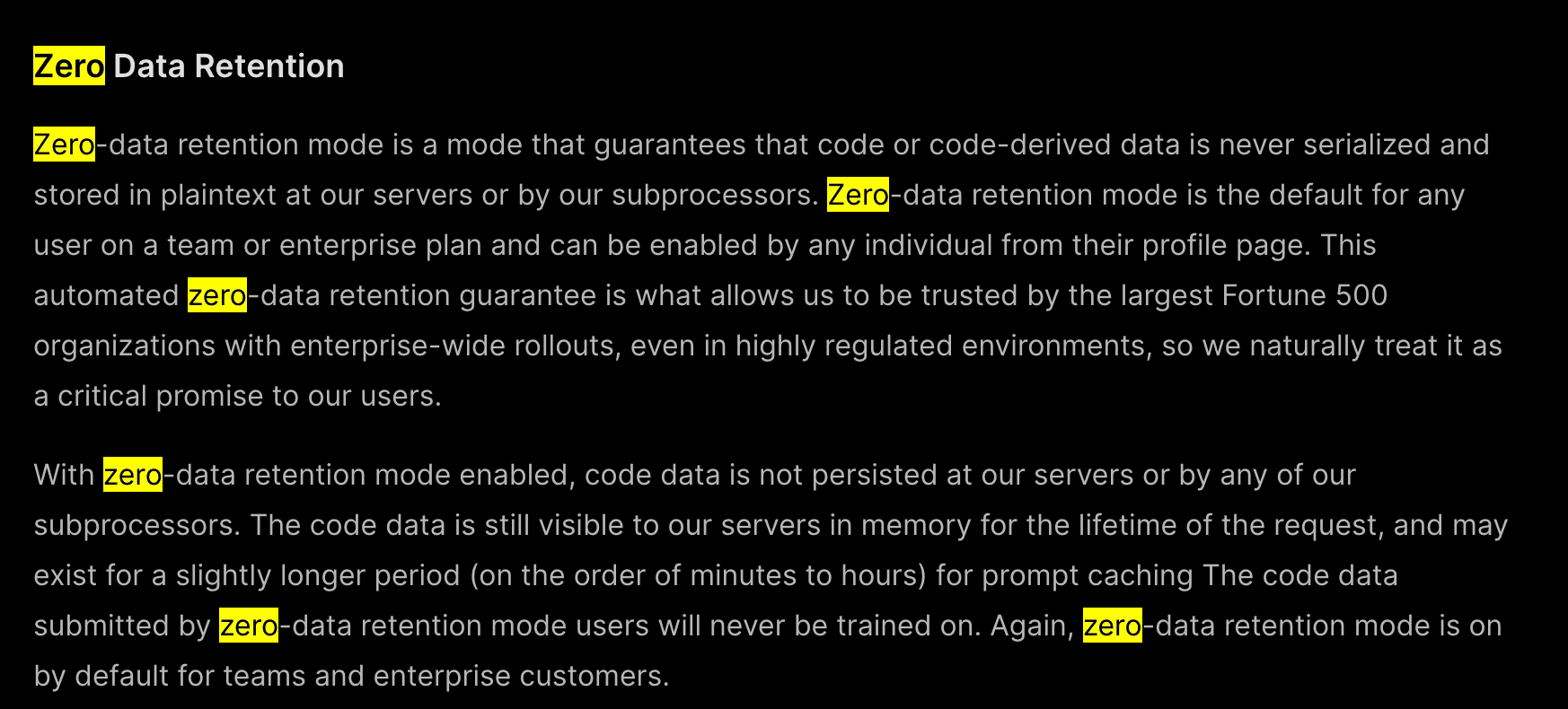 Zero Data Retention documentation stating code is never stored in plaintext and that the mode is default on team and enterprise plans