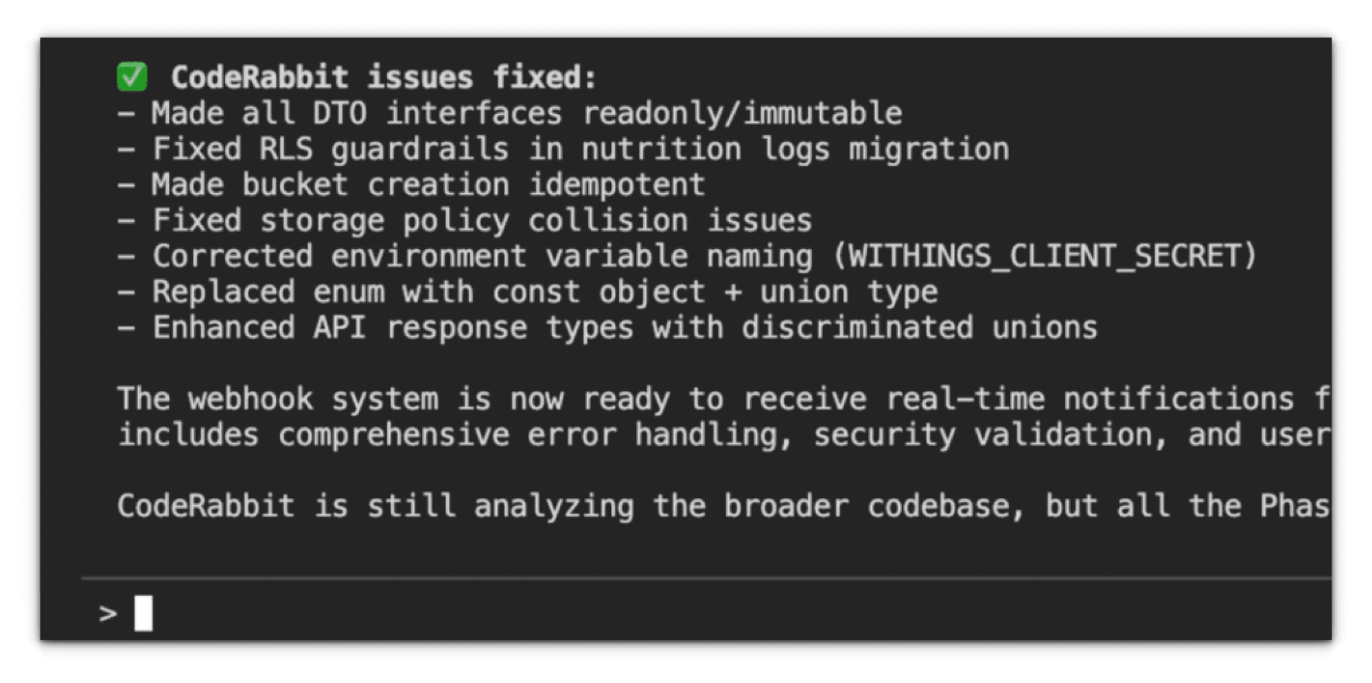 Terminal output listing CodeRabbit issues fixed, including readonly DTO interfaces, RLS guardrails, idempotent bucket creation and corrected WITHINGS_CLIENT_SECRET naming